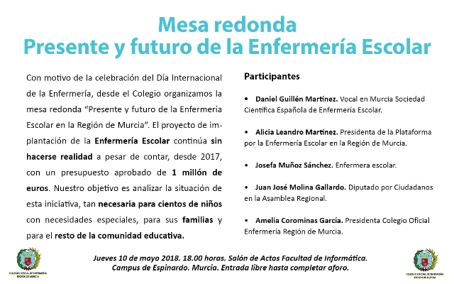 Mesa redonda. “Presente y futuro de la Enfermería Escolar en la Región de Murcia” (10 mayo 2018).