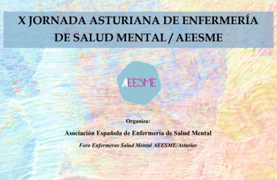 X JORNADA ASTURIANA DE ENFERMERÍA DE SALUD MENTAL – AEESME-