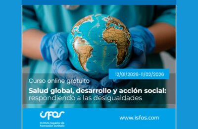 Curso online gratuito. Salud global, desarrollo y acción social: respondiendo a las desigualdades