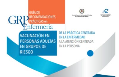 El Consejo General de Enfermería publica una guía de vacunación para personas adultas en grupos de riesgo