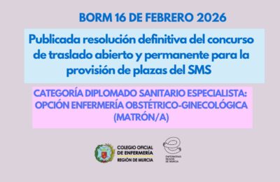 El BORM publica la resolución definitiva del concurso de traslados abierto y permanente de la categoría Diplomado Sanitario Especialista, opción Enfermería Obstétrico-Ginecológica (Matrón/a)