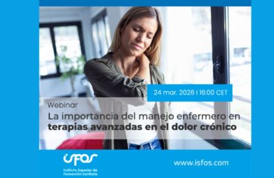 La importancia del manejo enfermero en terapias avanzadas en el dolor crónico, nuevo webinar de ISFOS