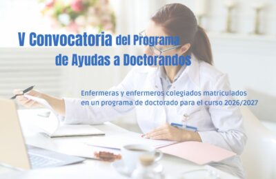 V Convocatoria del Programa de Ayudas a Doctorandos de Enfermería 2026/2027